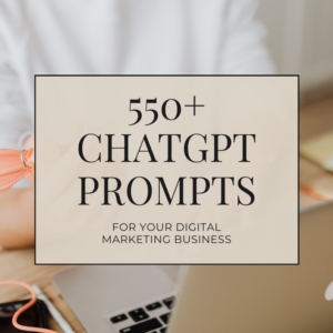 550+ ChatGpt Prompts for Digital Marketing